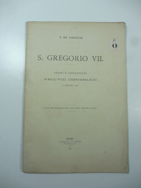 S. Gregorio VII. Cenni e riflessioni nell'VIII centenario